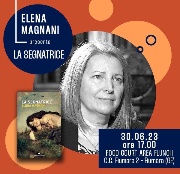 Elena Magnani racconta "La segnatrice". Appuntamento a Fiumara (GE)